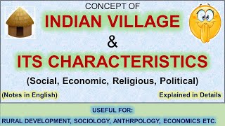 Indian Village & Characteristic || English  Notes || 18 imp. characteristics || RD || sociology