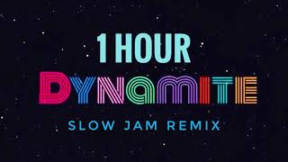 DYNAMITE BTS 1 HOUR LOOP SLOW JAM REMIX