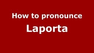 How to pronounce Laporta
