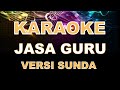 JASA GURU KARAOKE VERSI SUNDA ABDI TIASA MACA