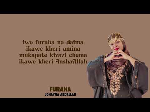 JOHAYNA _ABDALLAH (Furaha official video lyrics)