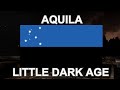 CENTAURA: Little Dark Age - Aquilan Campaign