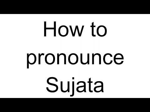 How to Pronounce Sujata (Hindi)