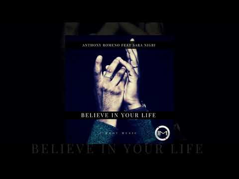 ANTHONY ROMENO FEAT SARA NIGRI - BELIEVE IN YOUR