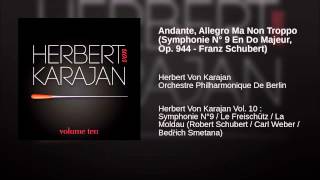 Andante, Allegro Ma Non Troppo (Symphonie N° 9 En Do Majeur, Op. 944 - Franz Schubert)