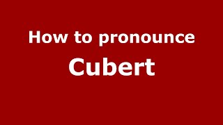 How to pronounce Cubert