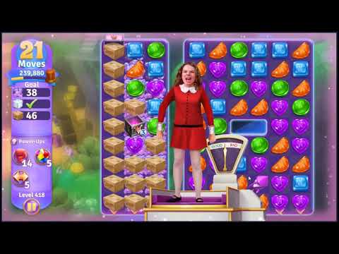 Wonka's World of Candy Level 418 - NO BOOSTERS + FULL STORY 🍫 | SKILLGAMING ✔️