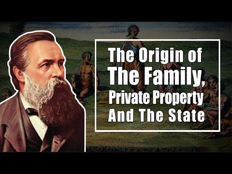 Friedrich Engels: The Origin of the Family