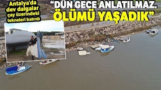 Antalya’da Dev Dalgalar Tekneleri Batırdı O B�
