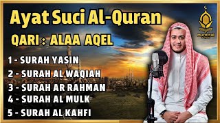 Download lagu QURAN MERDU (Al Kahfi,YASSEN,ARRAHMAN,ALWAQIAH,ALMULK) Penenang Hati dan Pikiran | By ALAA AQEL mp3 Download lagu QURAN MERDU (Al Kahfi,YASSEN,ARRAHMAN,ALWAQIAH,ALMULK) Penenang Hati dan Pikiran | By ALAA AQEL mp3