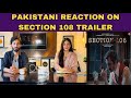 PAKISTANI REACTION ON MOVIE SECTION 108 TRAILER | INSIDE REACTIONS