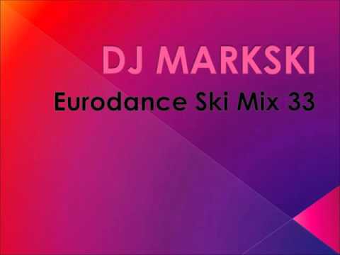 DJ Markski Eurodance Ski Mix 33