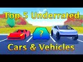 Top 5 Most Underrated Cars/Vehicles in Roblox Jailbreak in 2022!