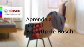 Bosch ¿Cómo empezar a usar el FreshUp de Bosch? Fácil y sencillo. anuncio