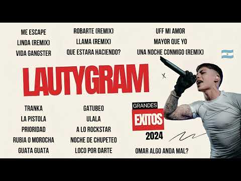 LAUTYGRAM - LAS MEJORES CANCIONES DE LAUTYGRAM // GRANDES EXITOS // 2024🔥🔥