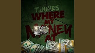 Where My Money At