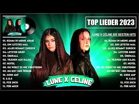 Lune x Céline 2023 MIX - Lune x Céline Die besten Hits - Top 10 Meistgehörte Lune x Céline Songs