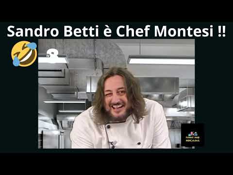 Sandro Betti è Chef  Montesi