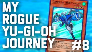 This Match Left Me STUNNED!! My Rogue Yugioh Journey #8