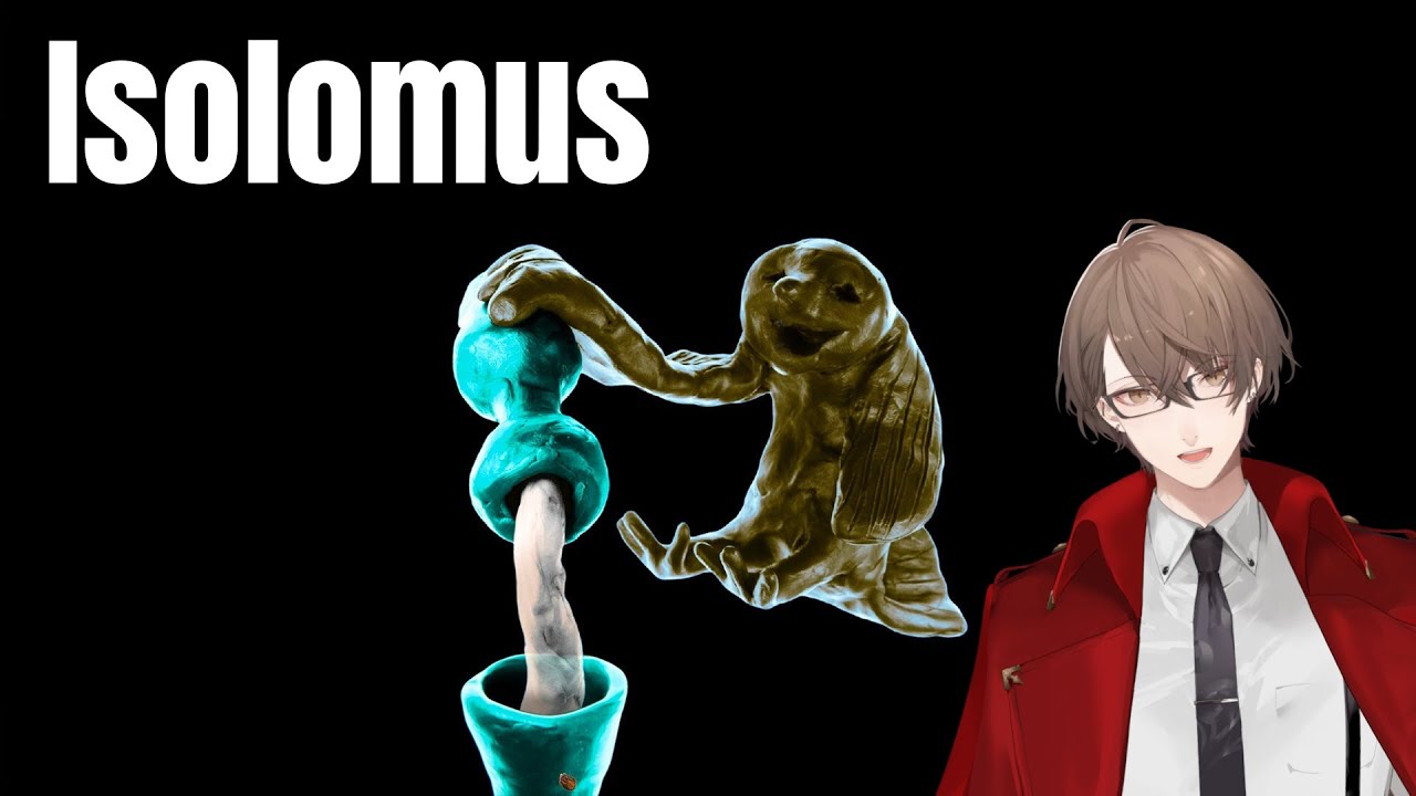 【Isolomus】狂気と愛情のクレイアニメーションゲーム【にじさんじ/加賀美ハヤト】