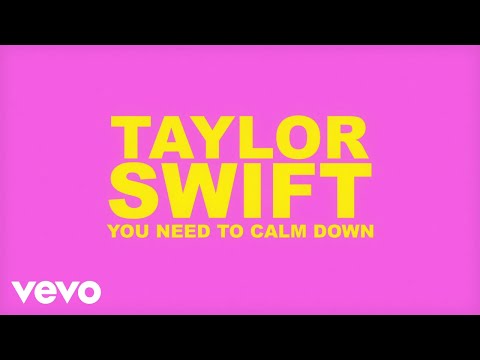 Taylor Swift - You Need To Calm Down (Lyric Video)