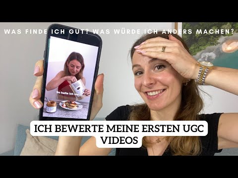 UGC Video Beispiel - Ich zeige euch meine ersten UGC Videos