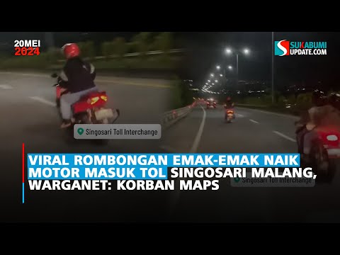 Viral Rombongan Emak-emak Naik Motor Masuk Tol Singosari Malang, Warganet: Korban Maps
