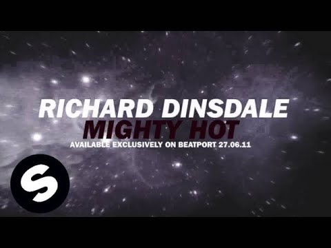 Richard Dinsdale - Mighty Hot [Teaser]