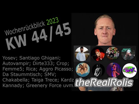 RealRolis Wochenrückblick KW 44/45 2023; Santiago Ghigani; Autovampir; Taiga Trece; Da Staummtisch..