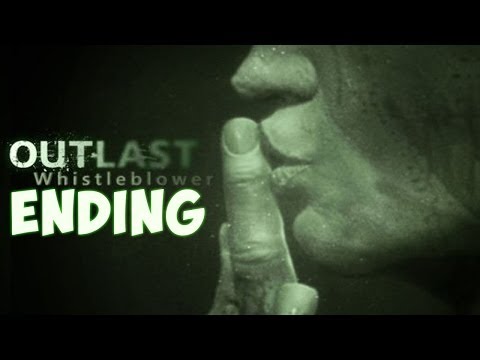 BLOW DAT WHISTLE GURL! - Outlast DLC Ending: Part 8 (Whistleblower)