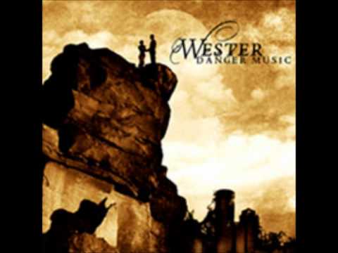 Wester - Don't Be a Hero