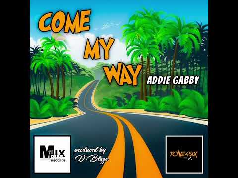 Come My Way_Addie Gabby (single)