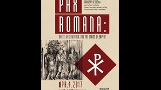 Clifford Ando, Pax Romana: Peace, Pacification, and the Ethics of Empire