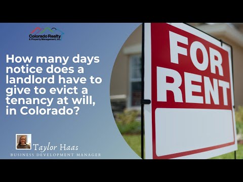 How many days notice does a landlord have to give to evict a tenancy at will, in Colorado?