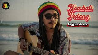 Download lagu Kembali Pulang - Kangen Band (Reggae Cover By AmiHastin) mp3