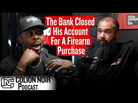 The Bank Closed his Account Because Of A Firearm Purchase