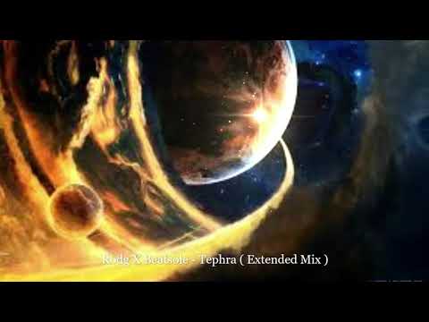 Rodg X Beatsole - Tephra ( Extended Mix )