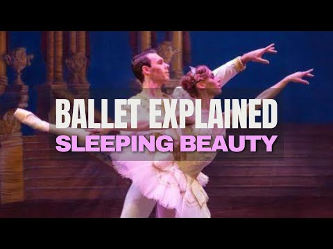 Sleeping Beauty - Ballet Story Explained