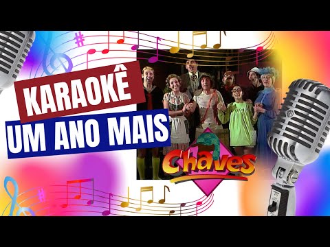 Um Ano Mais - Chespirito