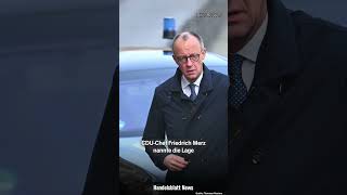 „Dramatische Lage“ an den Börsen: CDU-Chef Merz erwartet Konsequenzen 