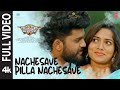 Full Video Nachesave Pilla Nachesave Mechanic Mani Sai Sid Sriram V Yajamanya Muni Sahekara