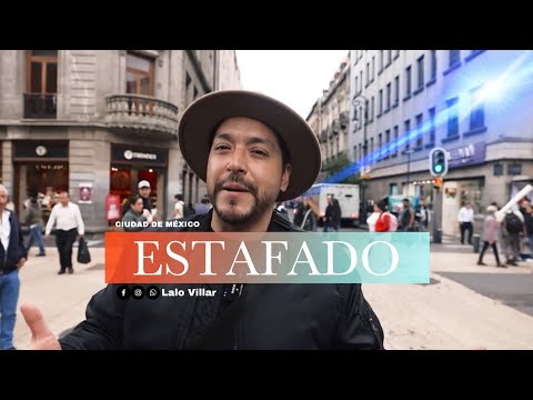 WHAT NOT TO DO IN MEXICO CITY: Downtown scams, deceptions, scams, advice, and more