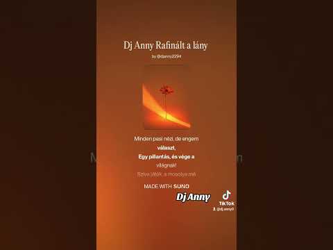 #Dj Anny Rafinált lány #like#feliratkozás 