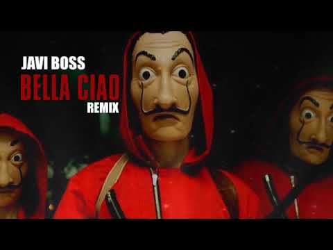 Javi Boss Bella Ciao Remix