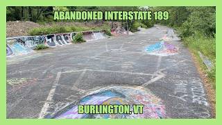Exploring ABANDONED Interstate 189 (Burlington, VT)