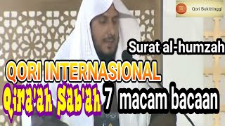 Download lagu Qori internasional dengan qiraat sab'ah surah AlHumazah mp3 Download lagu Qori internasional dengan qiraat sab'ah surah AlHumazah mp3