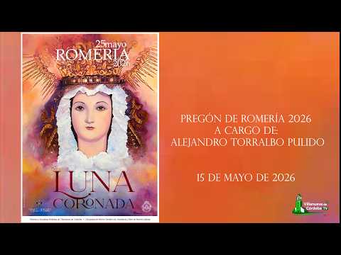 PREGÓN DE LA ROMERÍA A LA VIRGEN DE LUNA 2026.