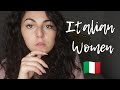 ITALIAN WOMEN!