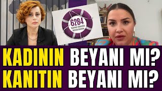 'Kadının beyanı esastır!' maddesi değişti mi? Avukat Sureyya Kardelen 