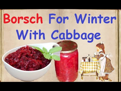 Borsch For Winter With Cabbage / Book of recipes / Bon Appetit
